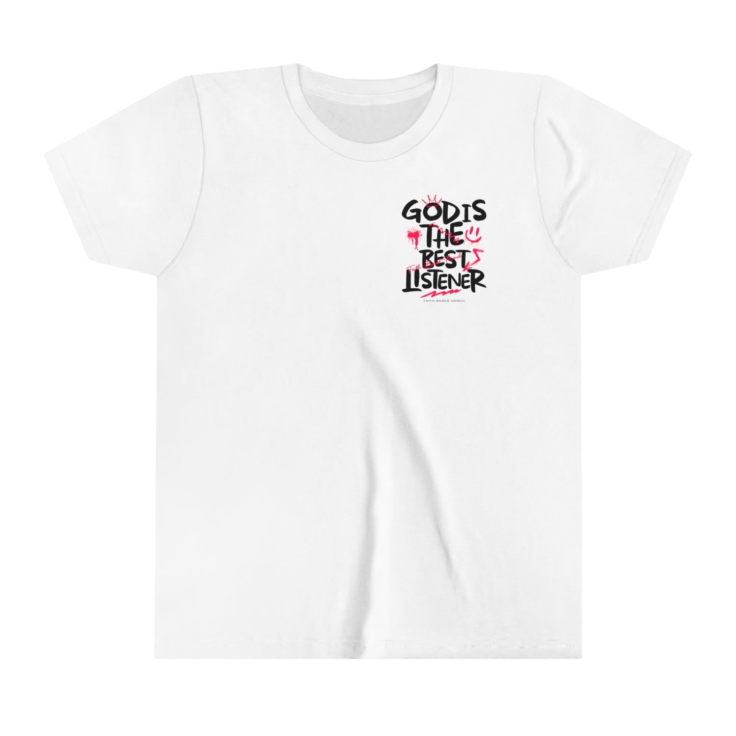 God Is The Best Listener Youth T-Shirt (Double-Sided) - White