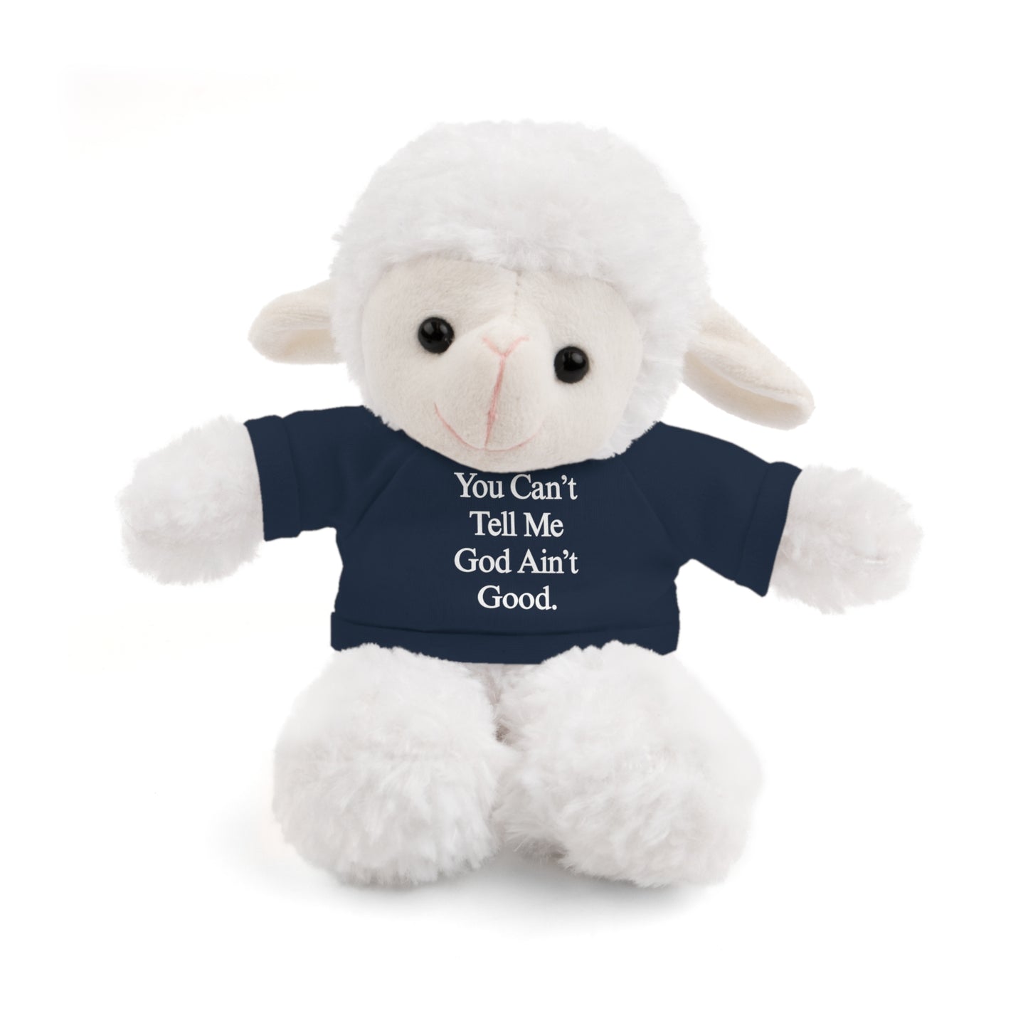 Stuffed Animals With "You Can't Tell Me" T-Shirt