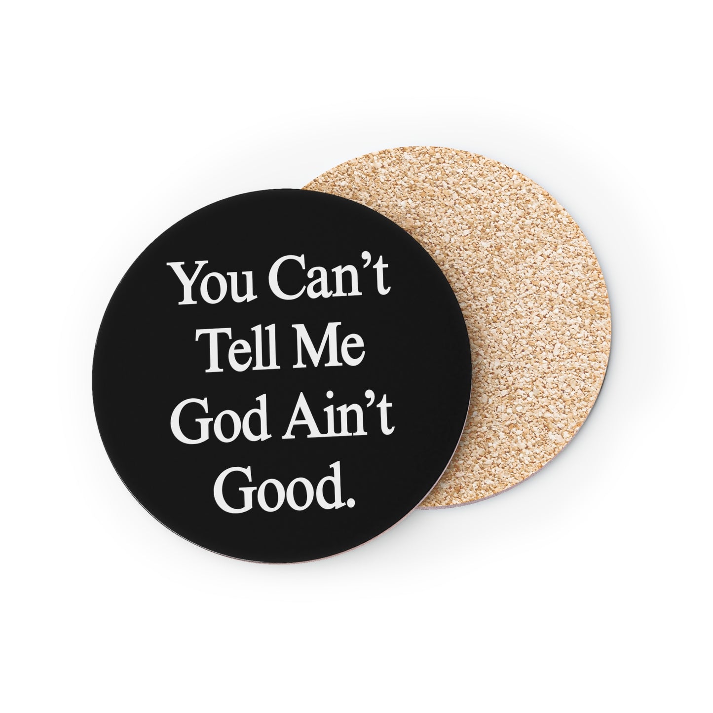 "You Can't Tell Me" Cork Back Coaster - Black