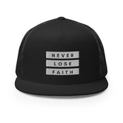 Never Lose Faith Trucker Cap - Black
