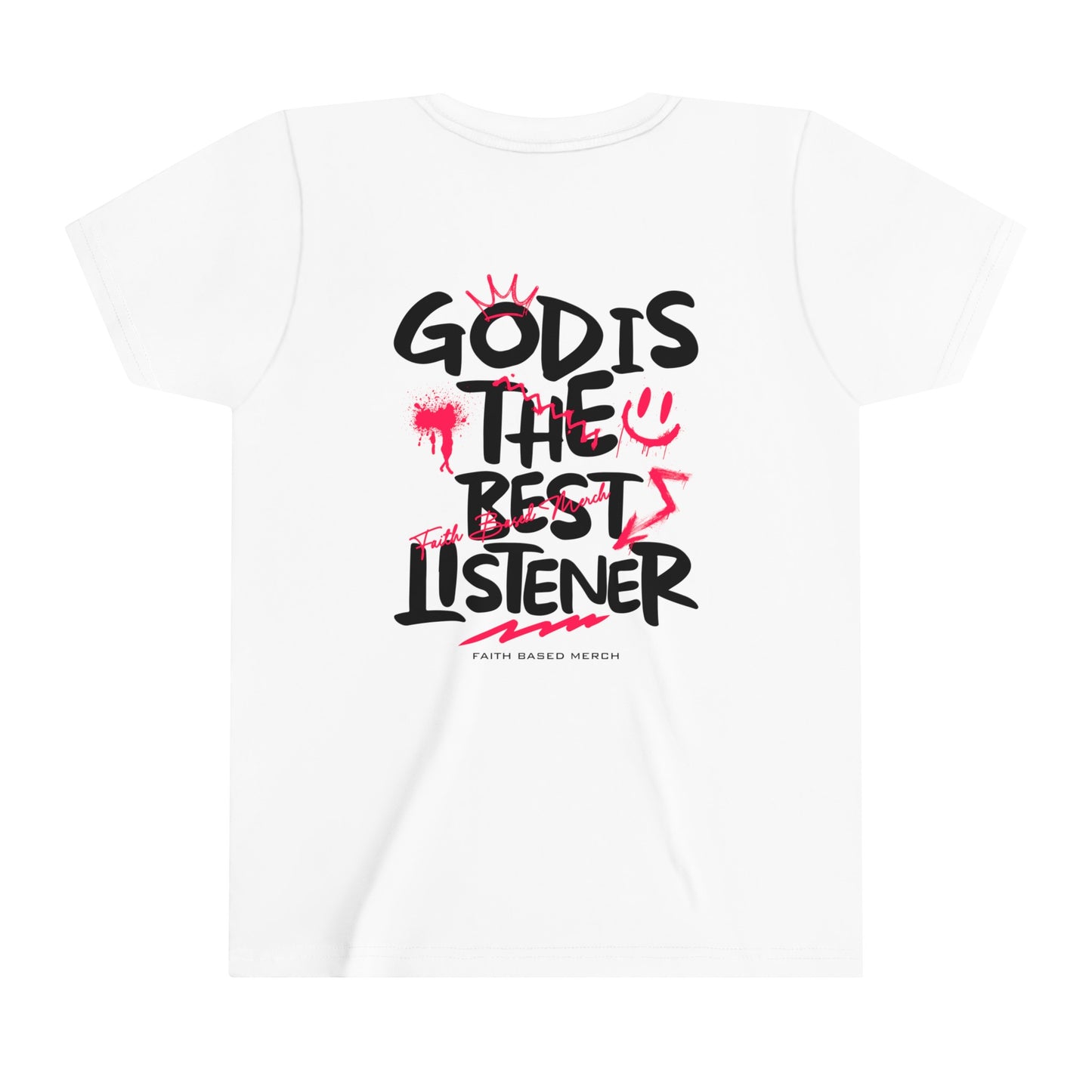 God Is The Best Listener Youth T-Shirt (Double-Sided) - White