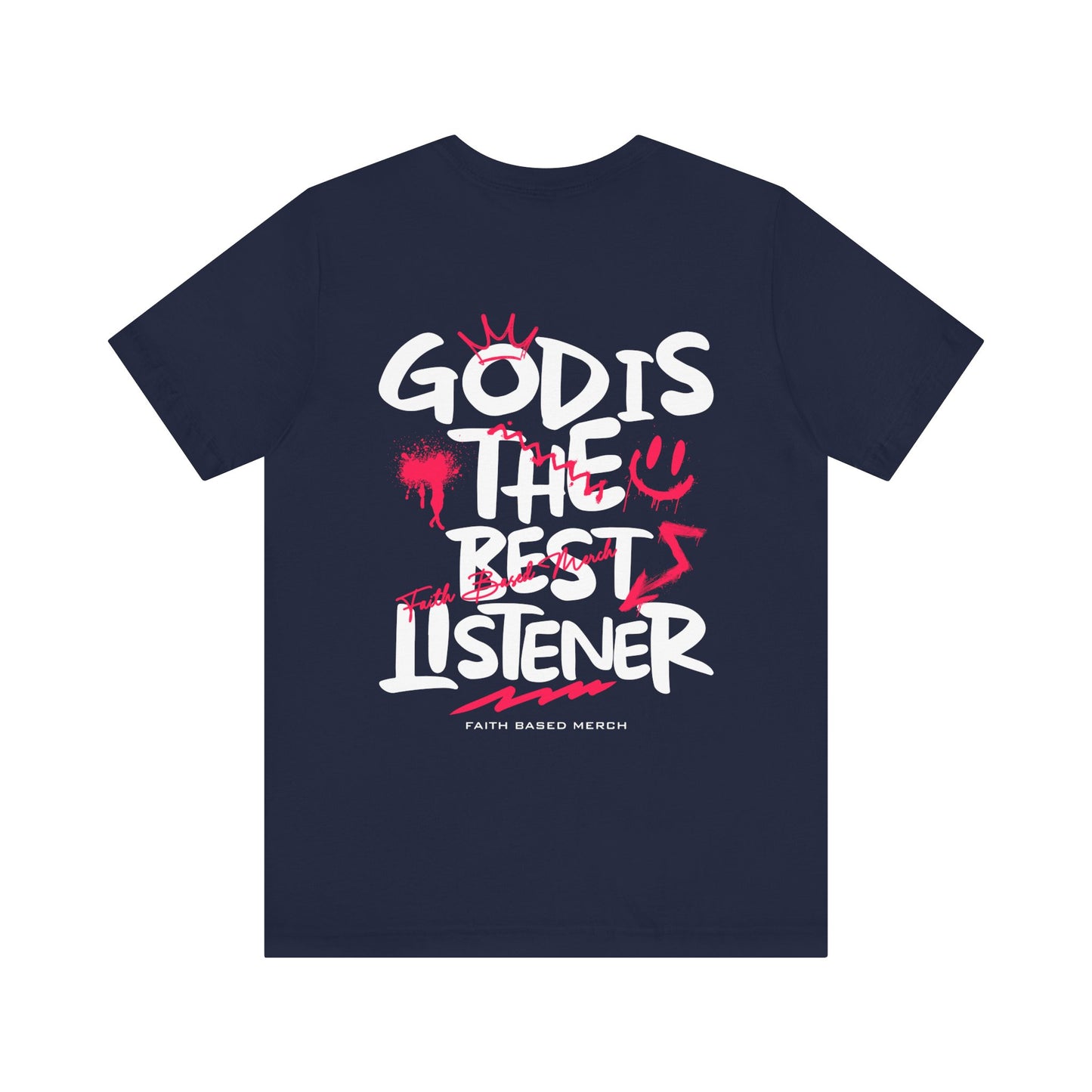 God Is The Best Listener T-Shirt (Double-Sided) - Navy