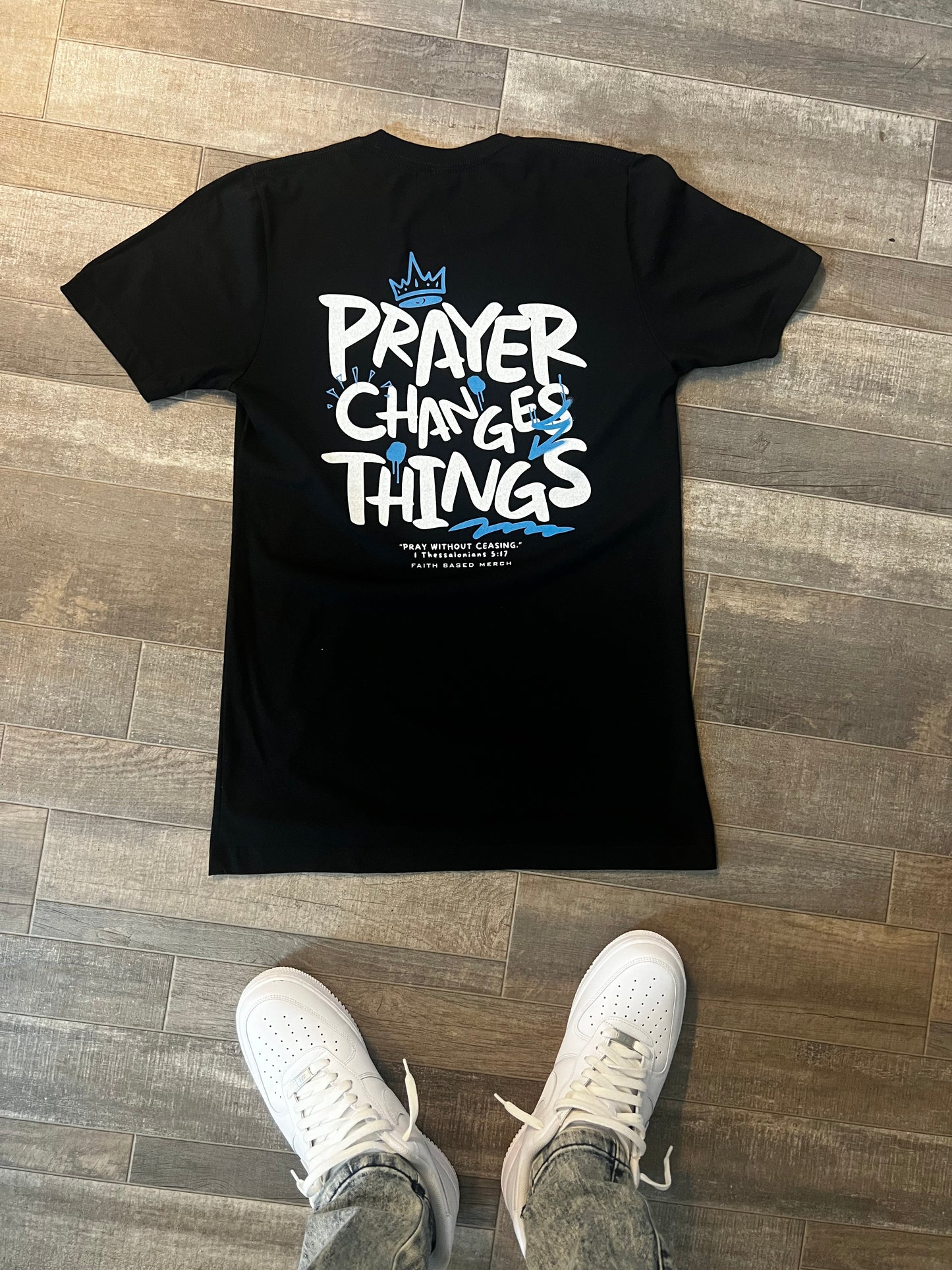 Prayer Changes Things T-Shirt (Double-Sided) - Black