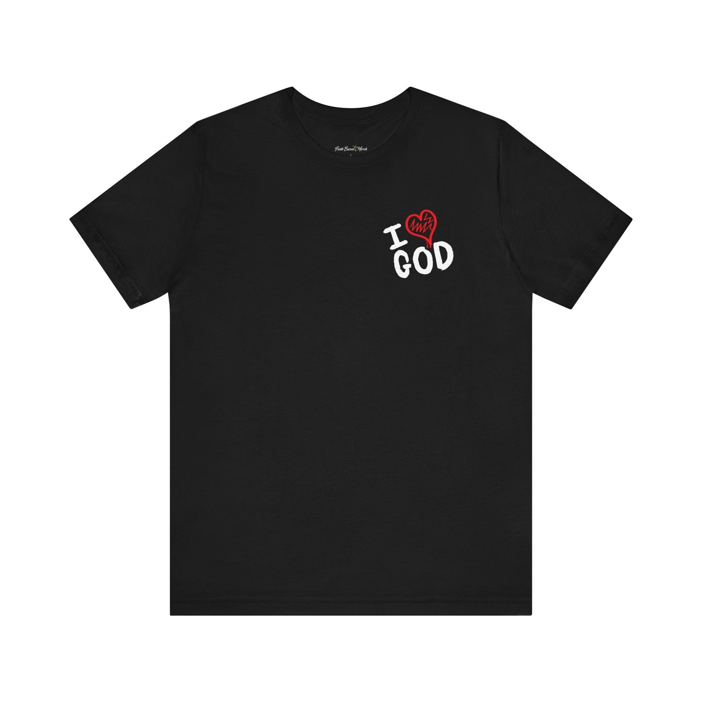 I Love God T-Shirt (Double-Sided) - Black