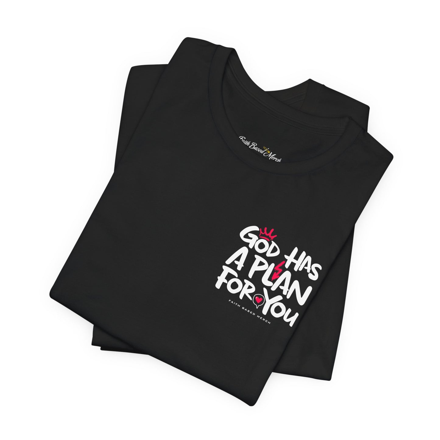 God Has A Plan T-Shirt (Double-Sided) - Black