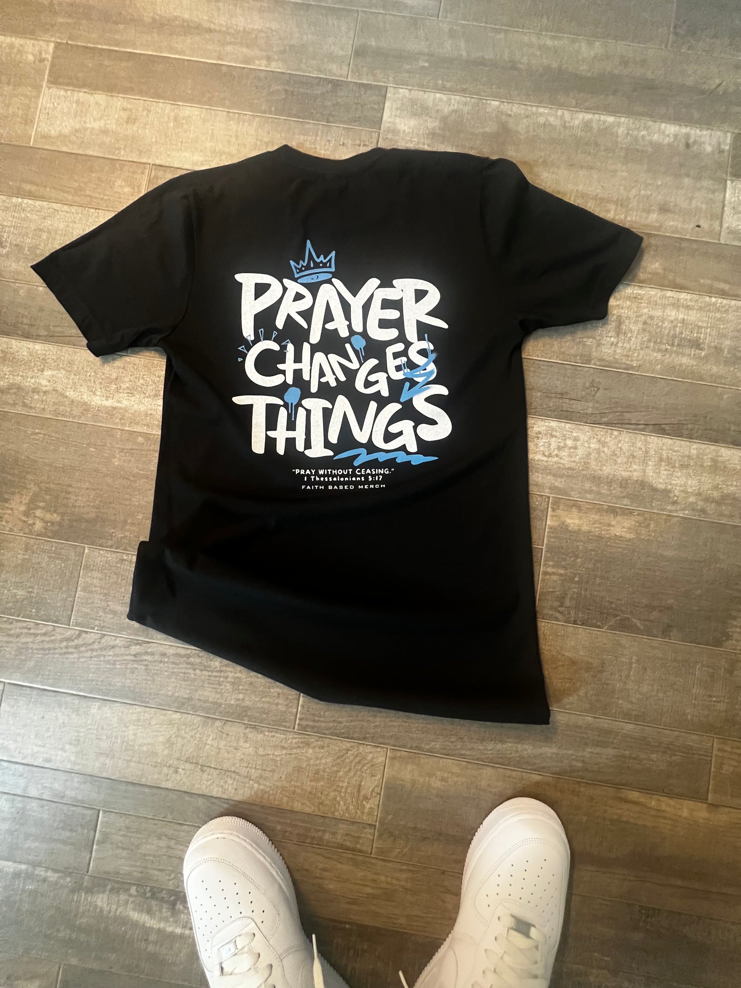 Prayer Changes Things T-Shirt (Double-Sided) - Black