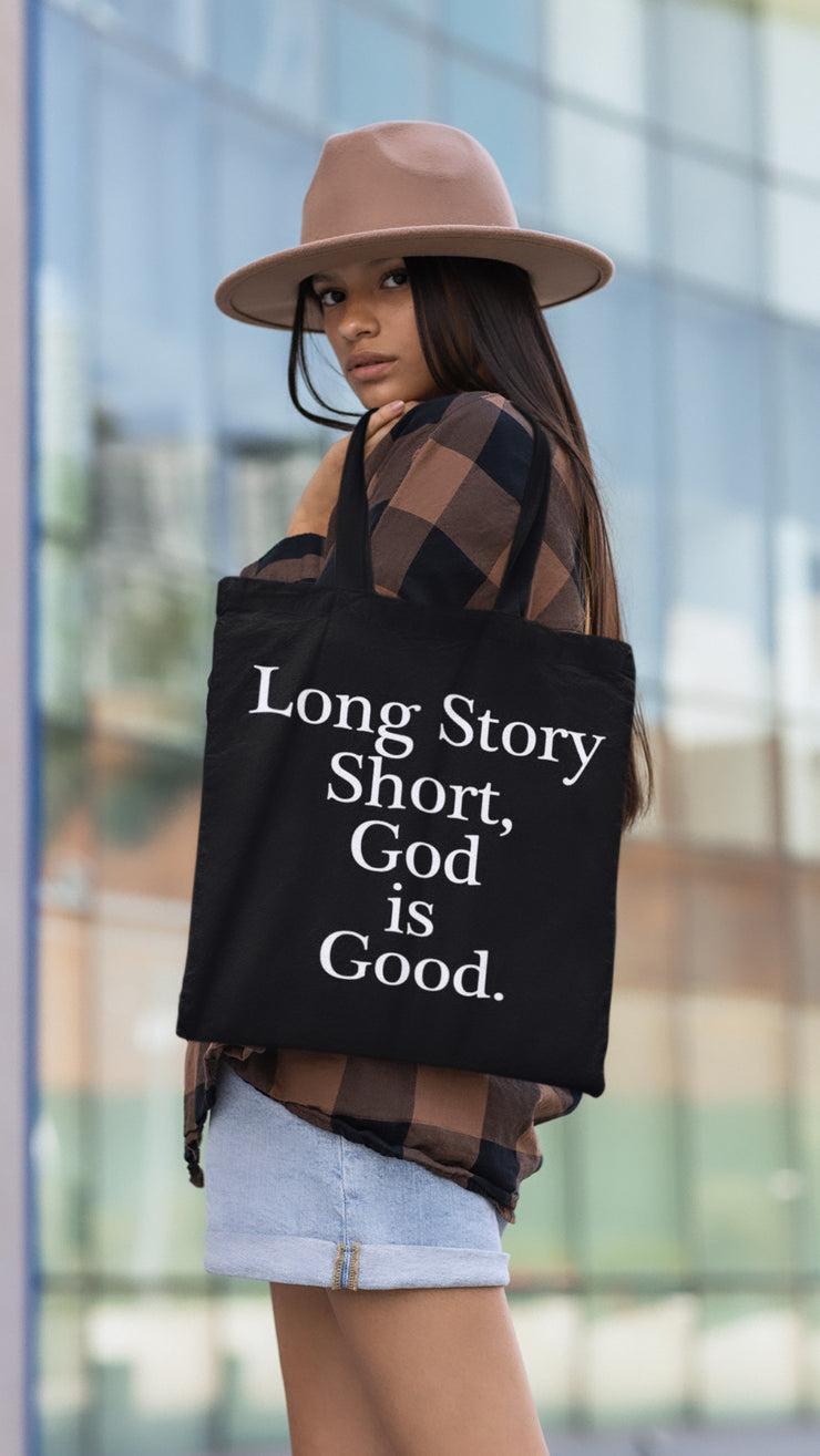 Long Story Short, God is Good Black Tote Bag