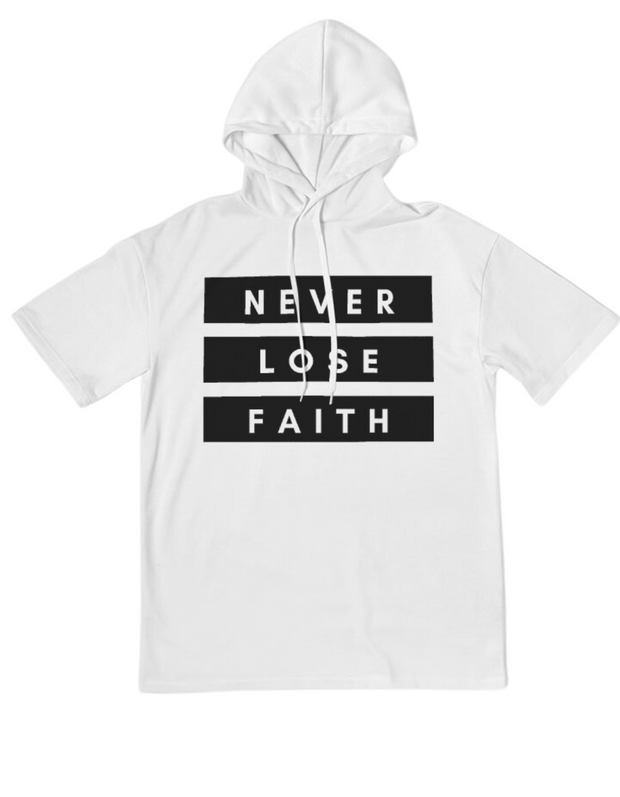 Never Lose Faith Premium Short Sleeve Hoodie - White