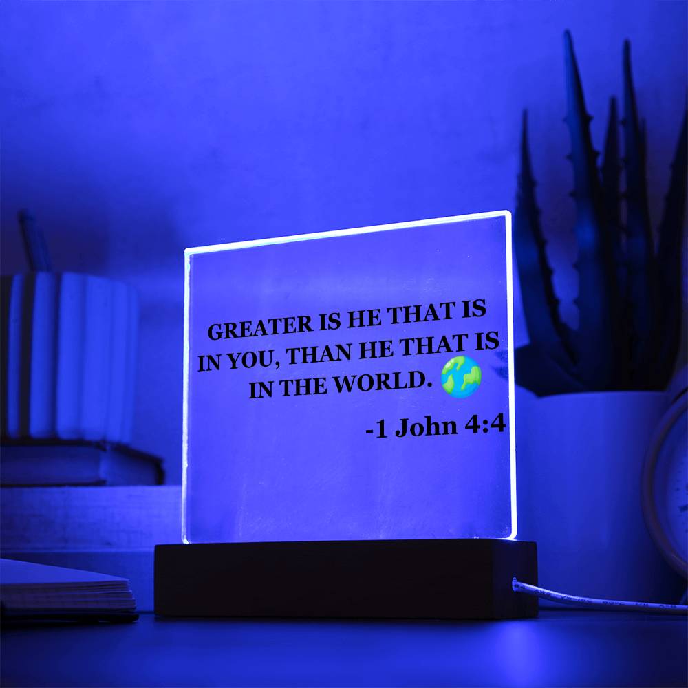 Greater Is He Square Acrylic Plaque