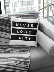 Never Lose Faith White Square Pillow