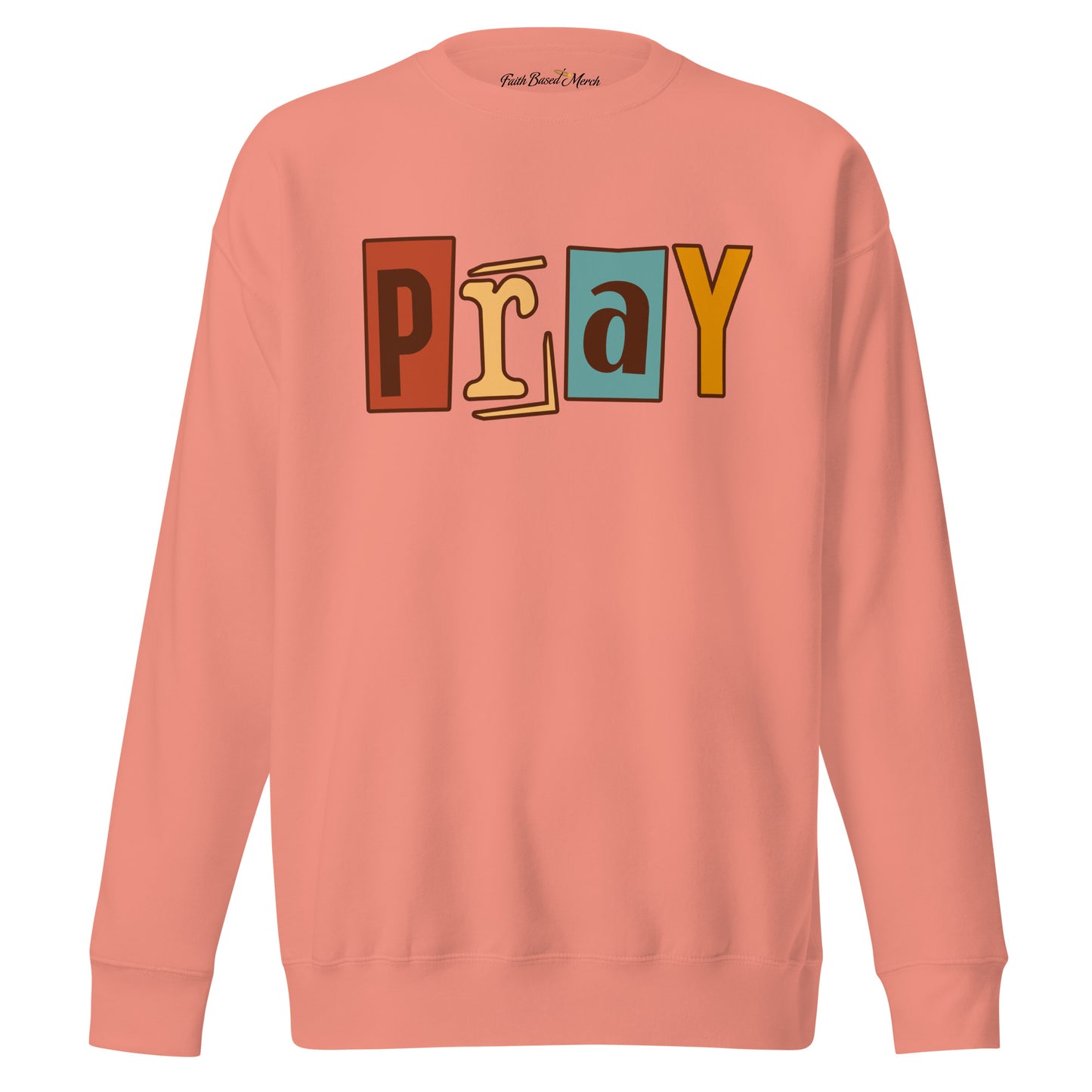 Pray Sweatshirt - Dusty Rose