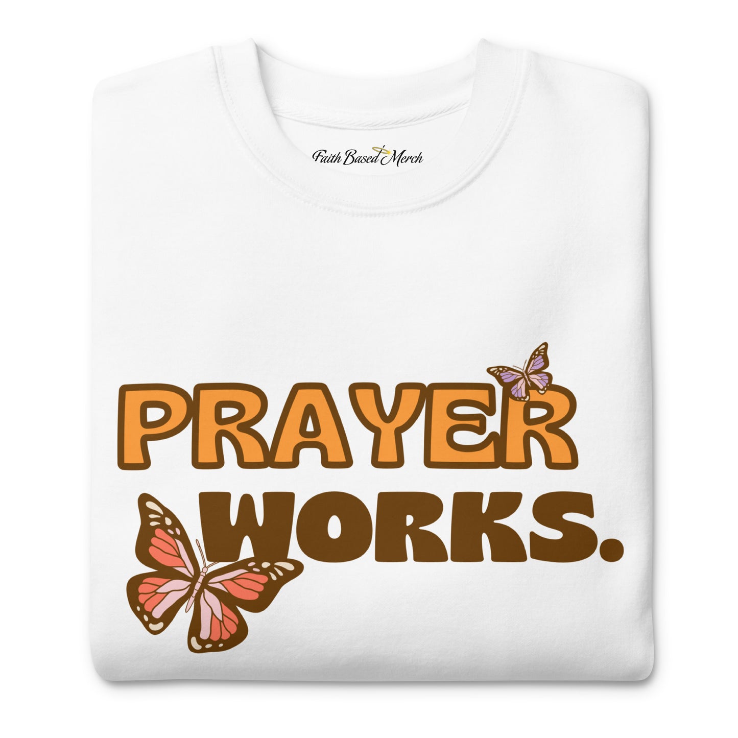 Prayer Works Sweatshirt - White