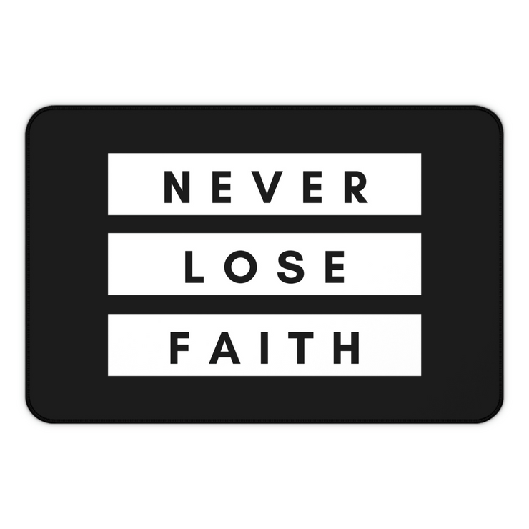 Never Lose Faith Black Mouse Pad