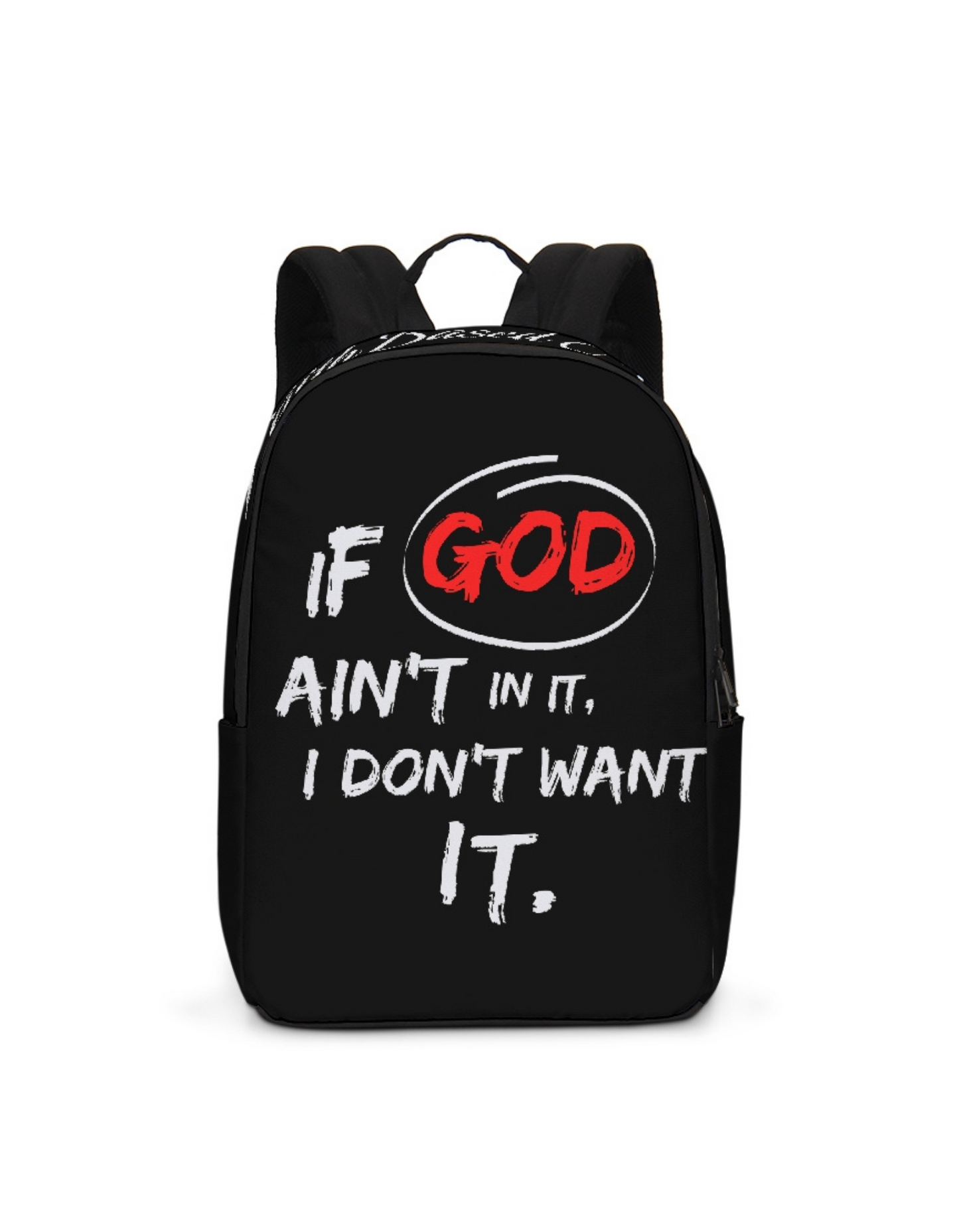 If God Ain't In It Black Backpack