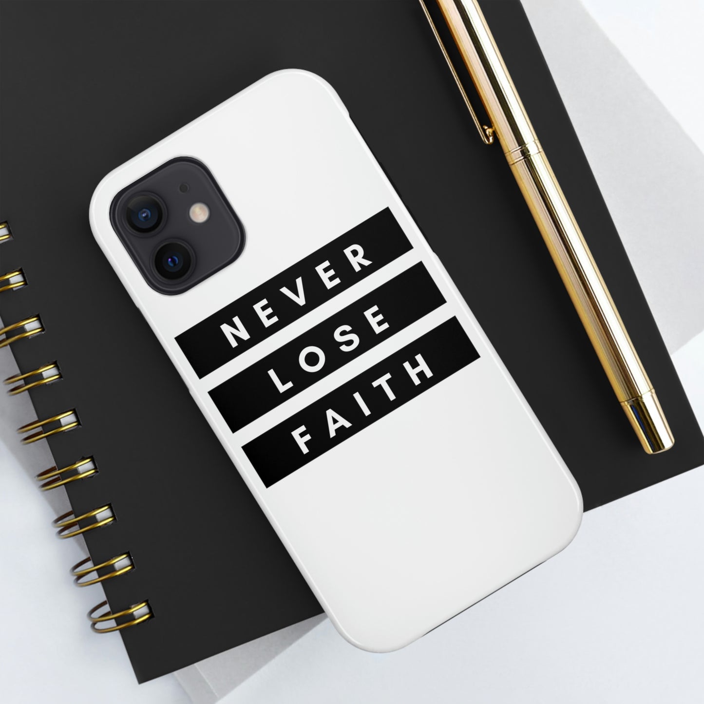 Never Lose Faith iPhone Case - White